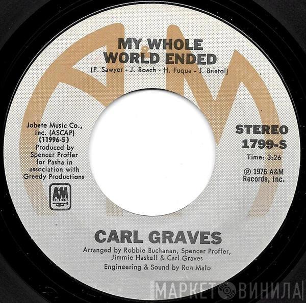 Carl Graves - My Whole World Ended