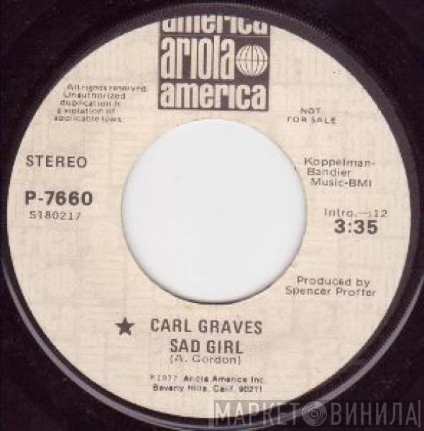 Carl Graves - Sad Girl