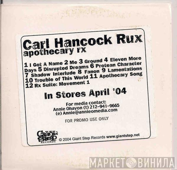 Carl Hancock Rux - Apothecary Rx