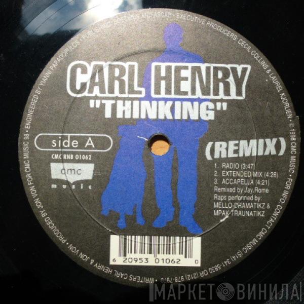 Carl Henry - Thinking (Remix)