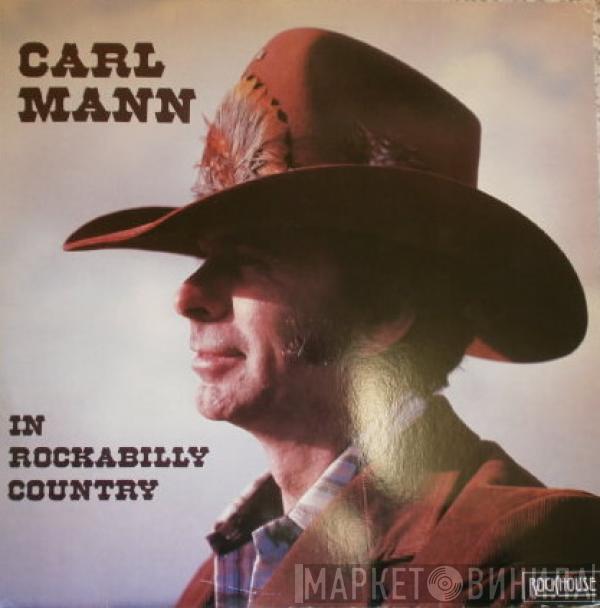 Carl Mann - In Rockabilly Country