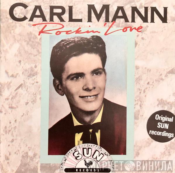 Carl Mann - Rockin' Love