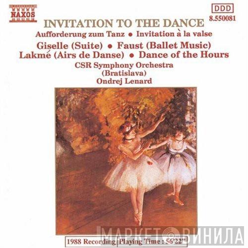 , Carl Maria von Weber , Adolphe C. Adam , Charles Gounod , Amilcare Ponchielli , Czecho-Slovak Radio Symphony Orchestra (Bratislava)  Ondrej Lenárd  - Invitation To The Dance