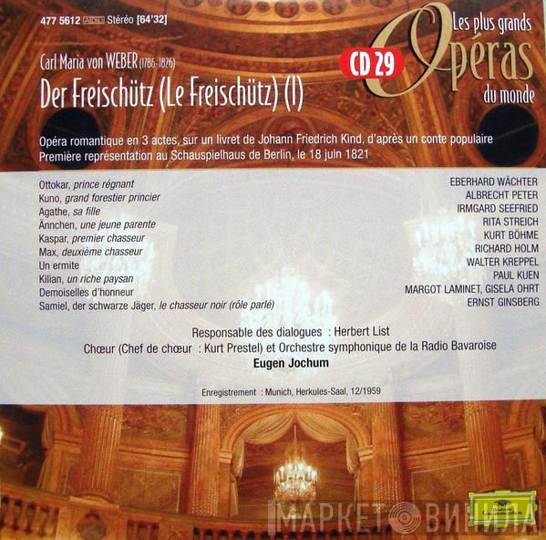  Carl Maria von Weber  - Der Freischütz (Le Freischütz) (I)