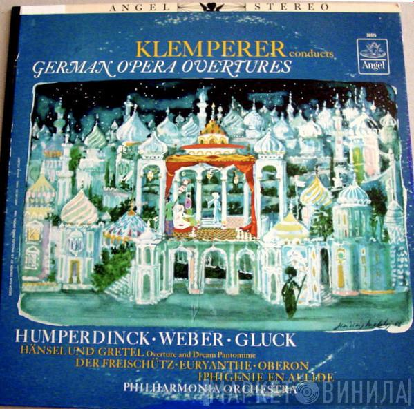 Carl Maria von Weber, Engelbert Humperdinck , Christoph Willibald Gluck, Otto Klemperer, Philharmonia Orchestra - Klemperer Conducts German Opera Overtures