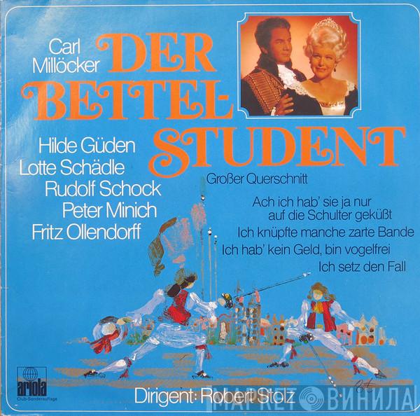 , Carl Millöcker , Hilde Güden , Lotte Schädle , Rudolf Schock , Peter Minich , Fritz Ollendorff  Robert Stolz  - Der Bettelstudent (Großer Querschnitt)