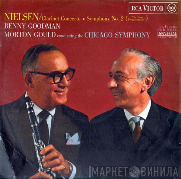 Carl Nielsen, Benny Goodman, Morton Gould - Clarinet Concerto / Symphony No. 2 (