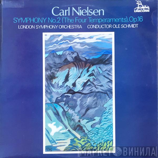 Carl Nielsen, Ole Schmidt, The London Symphony Orchestra - Carl Nielsen Symphony No. 2 (The Four Temperaments), Op. 16