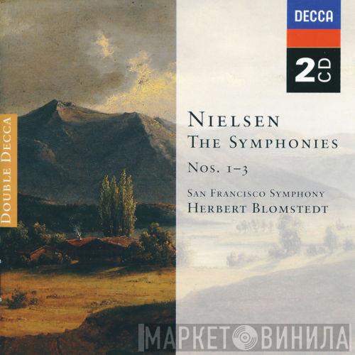Carl Nielsen, The San Francisco Symphony Orchestra, Herbert Blomstedt - The Symphonies Nos. 1–3