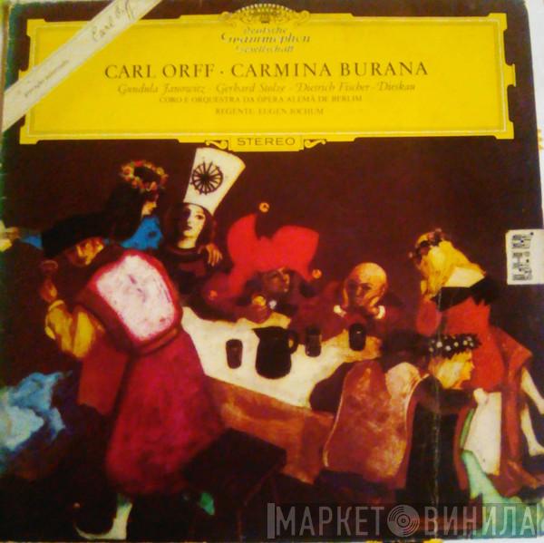 , Carl Orff ∙ Gundula Janowitz ∙ Gerhard Stolze , Dietrich Fischer-Dieskau , Orchester Der Deutschen Oper Berlin  Eugen Jochum  - Carmina Burana