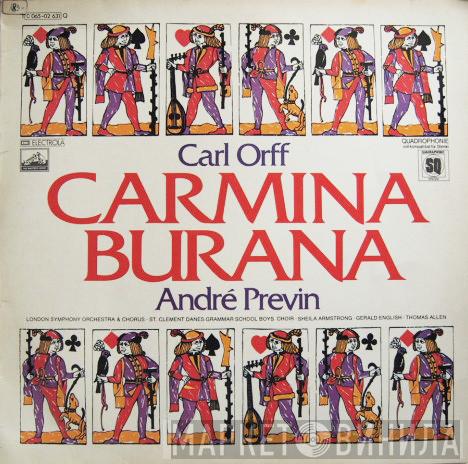 , Carl Orff , André Previn , The London Symphony Orchestra , London Symphony Chorus , St. Clement Danes Grammar School Boys' Choir , Sheila Armstrong , Gerald English  Thomas Allen  - Carmina Burana