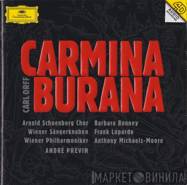 , Carl Orff , Arnold Schoenberg Chor , Die Wiener Sängerknaben , Wiener Philharmoniker , André Previn , Barbara Bonney , Frank Lopardo  Anthony Michaels-Moore  - Carmina Burana