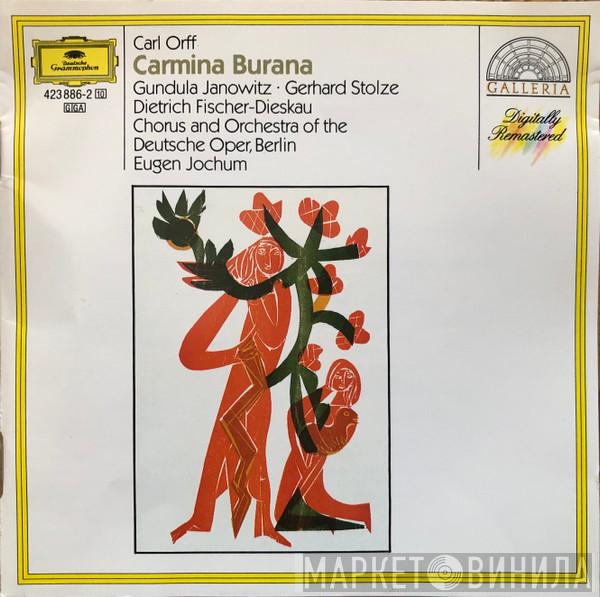 Carl Orff, Gundula Janowitz, Gerhard Stolze, Dietrich Fischer-Dieskau, Chor der Deutschen Oper Berlin, Orchester Der Deutschen Oper Berlin, Eugen Jochum - Carmina Burana