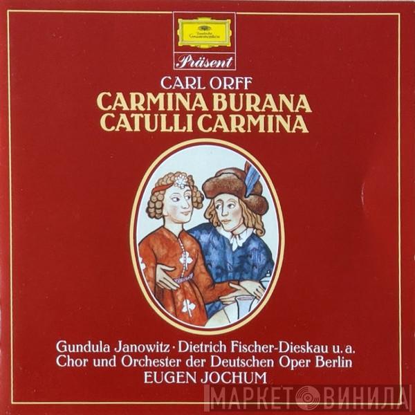 - Carl Orff , Orchester Der Deutschen Oper Berlin , Eugen Jochum  Chor der Deutschen Oper Berlin  - Carmina Burana, Catulli Carmina