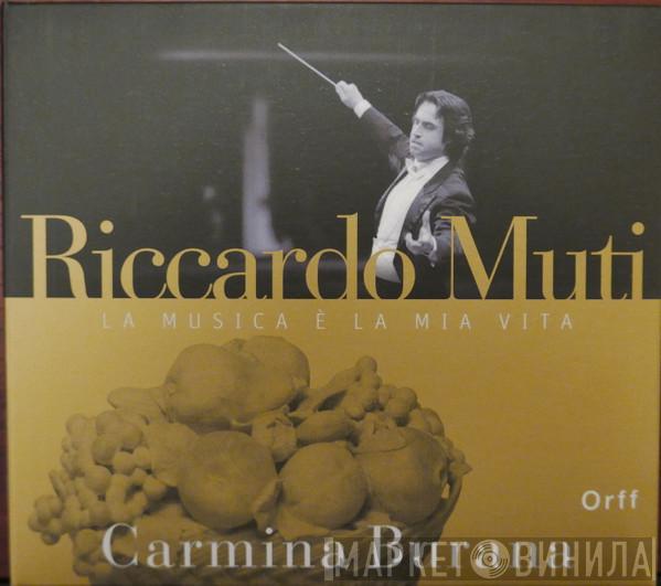 , Carl Orff , Riccardo Muti , Philharmonia Orchestra , Philharmonia Chorus  Southend Boys' Choir  - Carmina Burana
