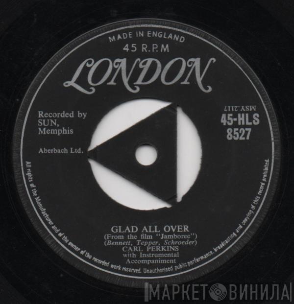 Carl Perkins - Glad All Over