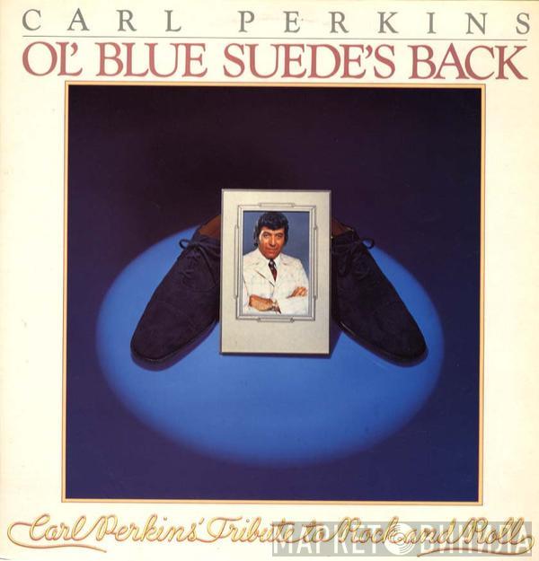 Carl Perkins - Ol' Blue Suede's Back