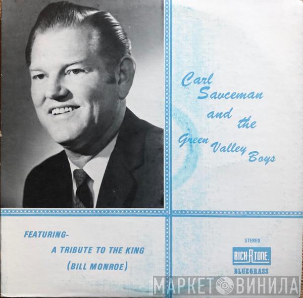 Carl Sauceman And The Green Valley Boys - A Tribute To The King (Bill Monroe)