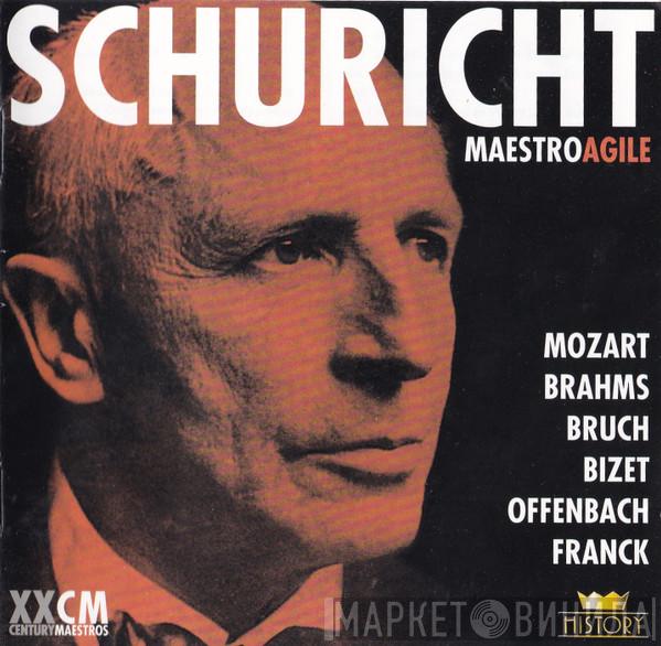 Carl Schuricht, Wolfgang Amadeus Mozart, Johannes Brahms, Max Bruch, Georges Bizet, Jacques Offenbach, César Franck - Maestro Agile