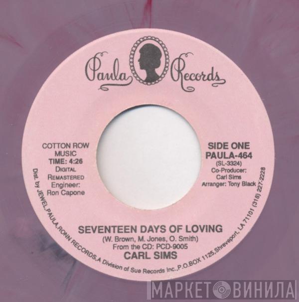 Carl Sims - Seventeen Days Of Loving