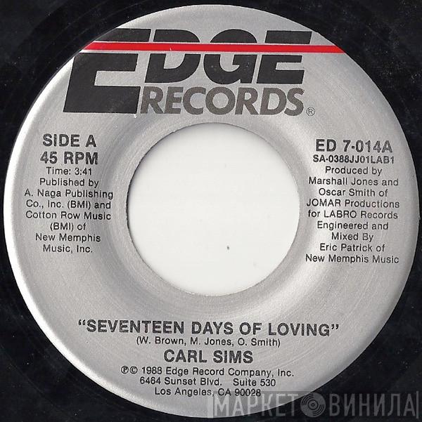 Carl Sims - Seventeen Days Of Loving