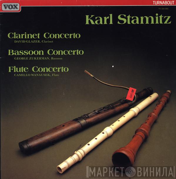 Carl Stamitz, David Glazer, Camillo Wanausek, George Zukerman - Clarinet Concerto • Flute Concerto • Bassoon Concerto