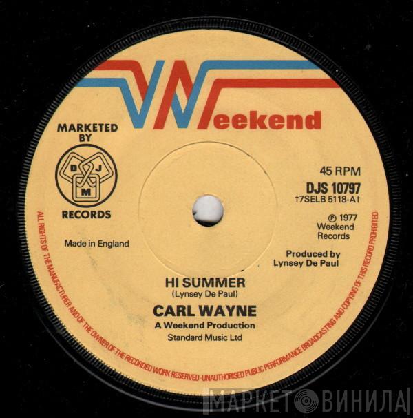 Carl Wayne  - Hi Summer