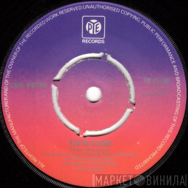 Carl Wayne - You're A Star