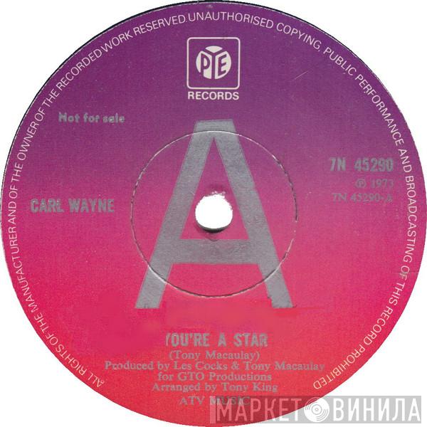 Carl Wayne - You're A Star