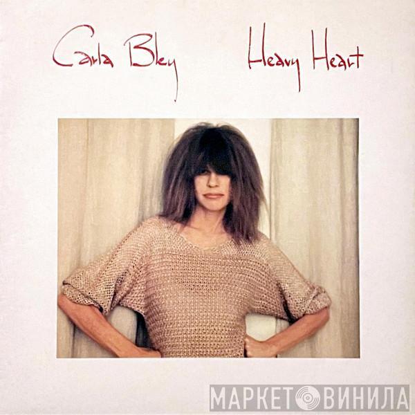 Carla Bley - Heavy Heart