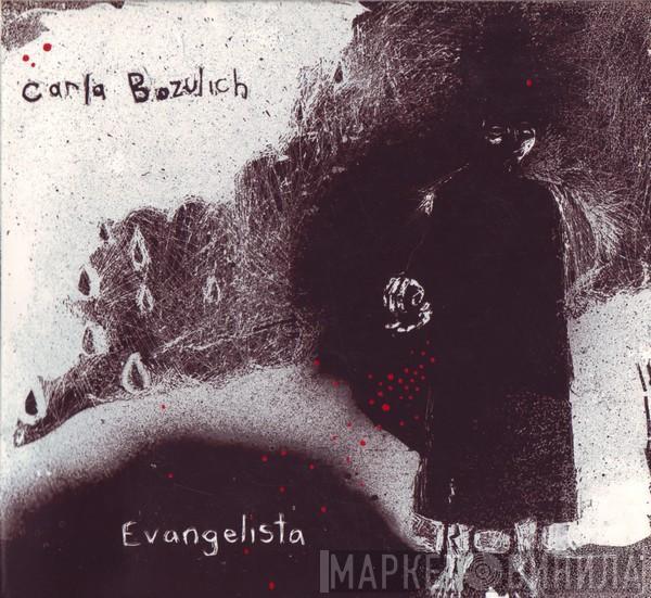 Carla Bozulich - Evangelista