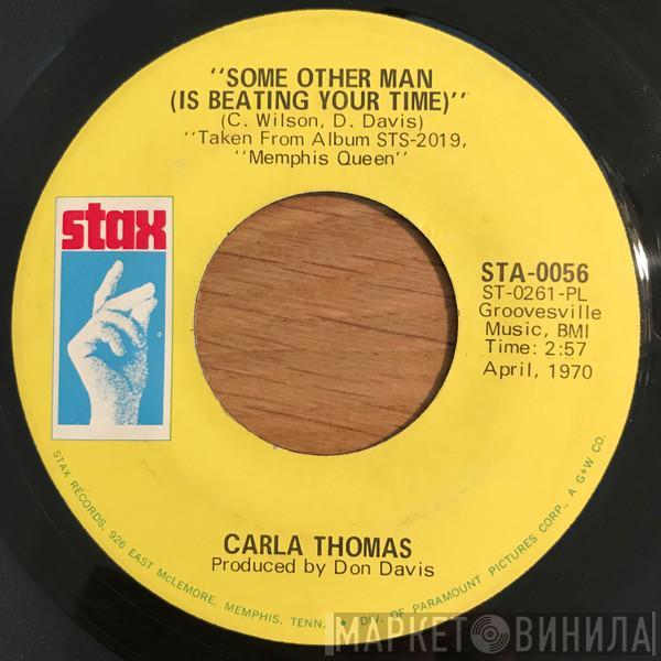  Carla Thomas  - Some Other Man (Is Beating Your Time) / Guide Me Well