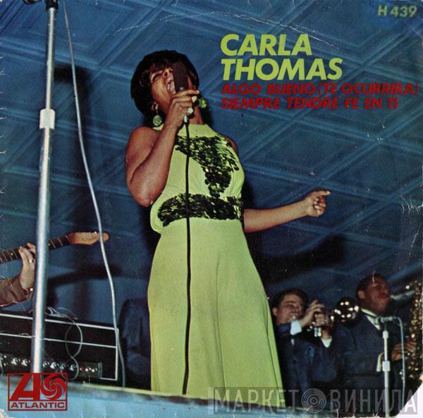 Carla Thomas - Algo Bueno (Te Ocurrirá) / Siempre Tendré Fe En Ti