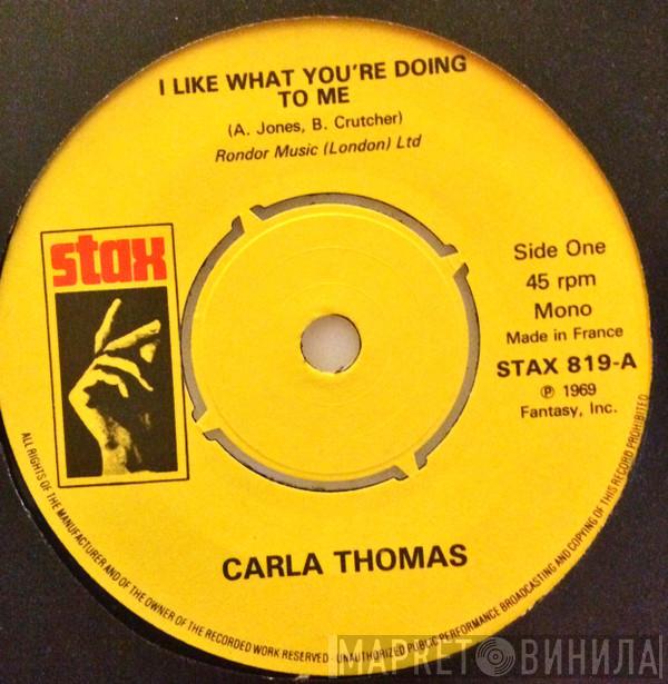 Carla Thomas - I Like What You're Doing (To Me) / Strung Out