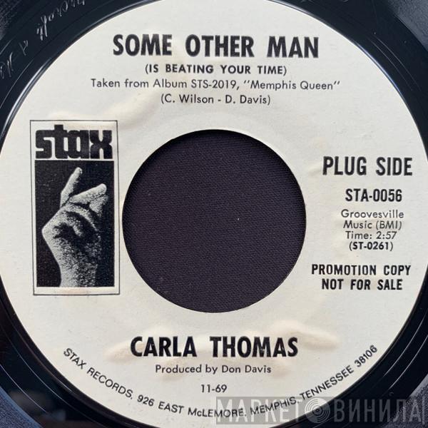 Carla Thomas - Some Other Man (Is Beating Your Time) / Guide Me Well