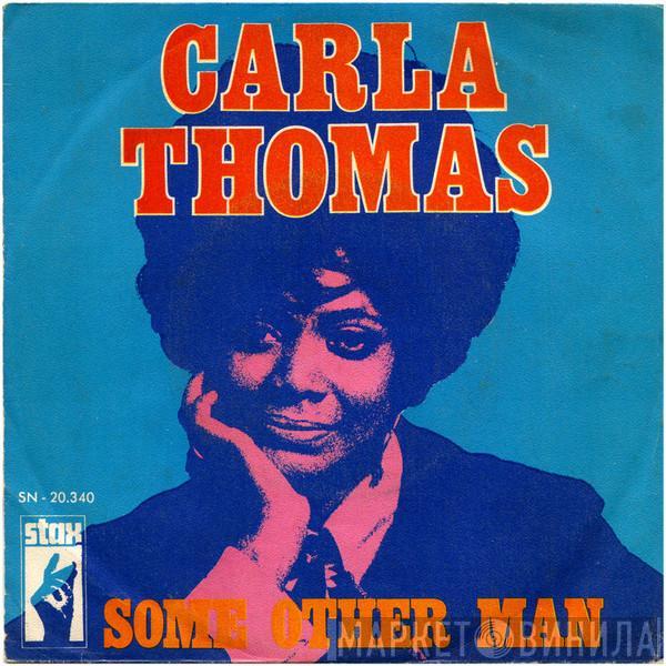  Carla Thomas  - Some Other Man