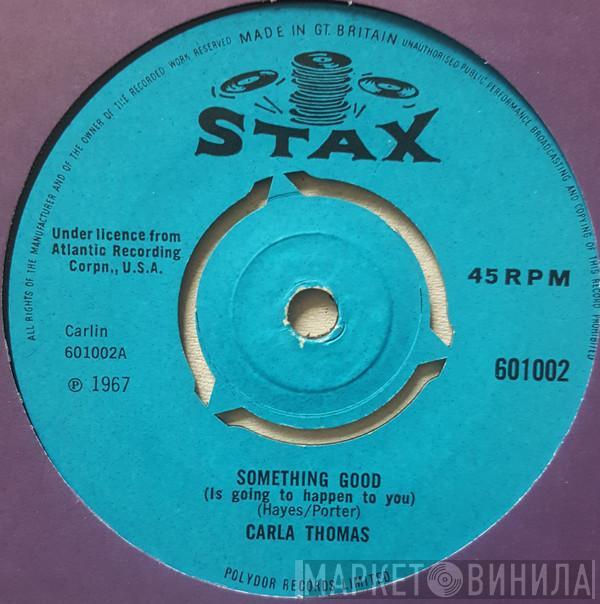 Carla Thomas - Something Good (Is Going To Happen To You)