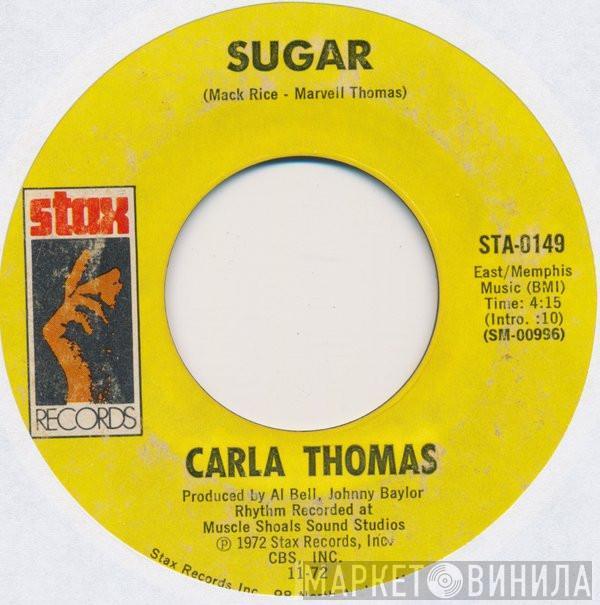 Carla Thomas - Sugar / I May Not Be All You Want (But I'm All You Got)