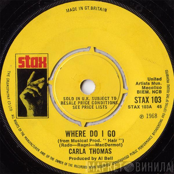 Carla Thomas - Where Do I Go