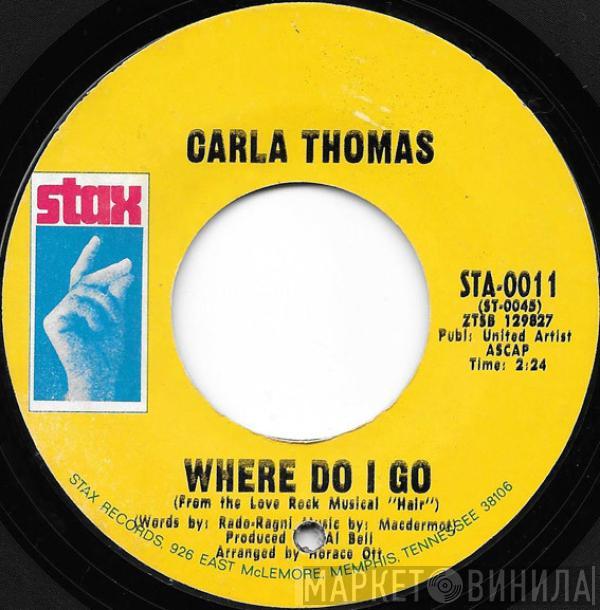 Carla Thomas - Where Do I Go