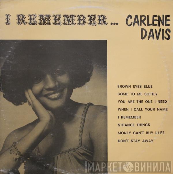 Carlene Davis - I Remember