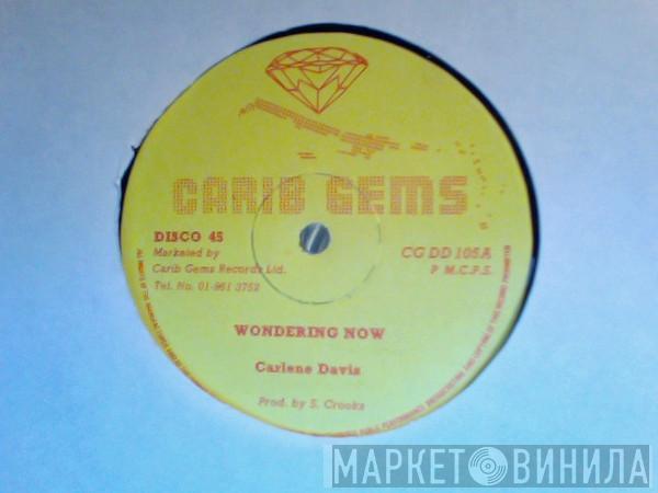 Carlene Davis - Wondering Now