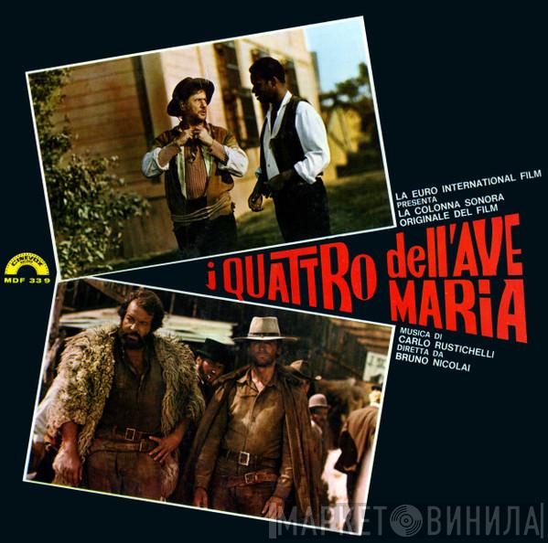  Carlo Rustichelli  - I Quattro Dell'Ave Maria