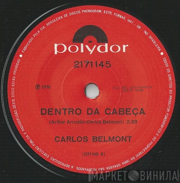  Carlos Belmont  - Dentro Da Cabeça / Bife Acebolado