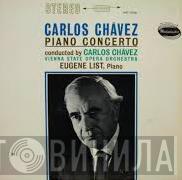 Carlos Chávez, Eugene List, Orchester Der Wiener Staatsoper - Concerto For Piano & Orchestra