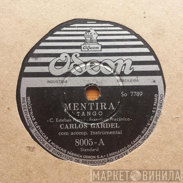  Carlos Gardel  - Mentira / Yira... Yira...