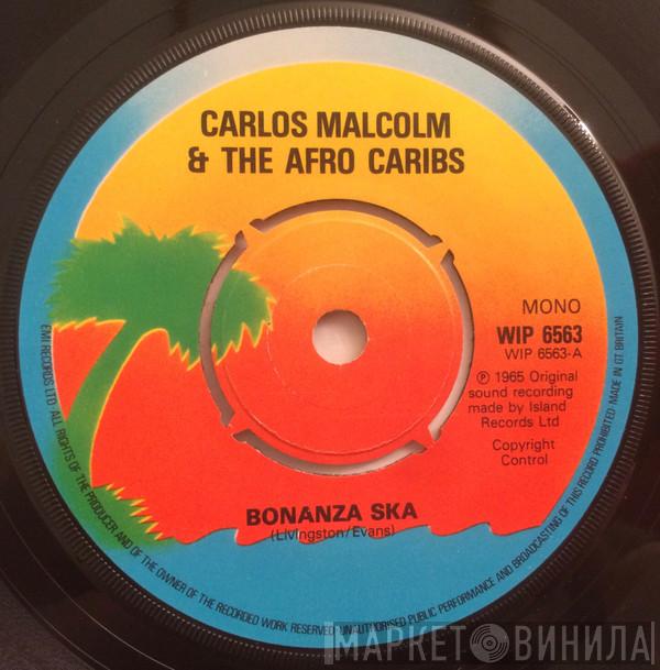 Carlos Malcolm & The Afro Caribs, Desmond Dekker, The Skatalites - Bonanza Ska / Get Up Edina / Beardman Ska
