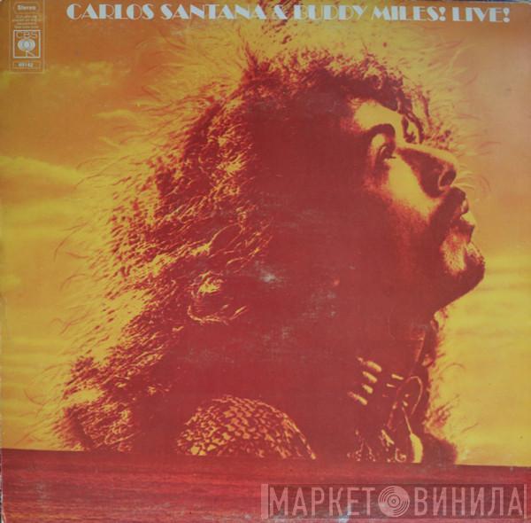 Carlos Santana, Buddy Miles - Carlos Santana & Buddy Miles! Live !