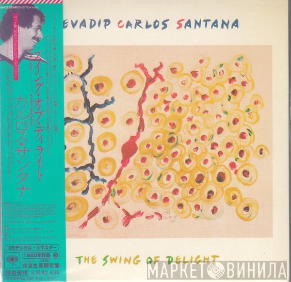  Carlos Santana  - The Swing Of Delight