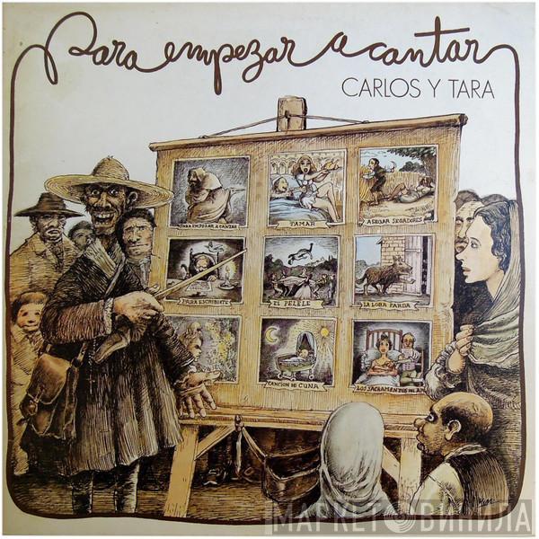 Carlos Y Tara - Para Empezar A Cantar